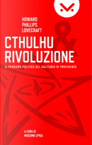 Cthulhu e rivoluzione by H. P. Lovecraft