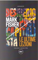 Desiderio postcapitalista by Mark Fisher