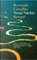 Neun Nächte by Bernardo Carvalho