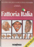 Fattoria Italia by Jean-Claude Morchoisne, Jean Mulatier, Patrice Ricord, Romarin
