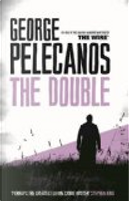 The Double by George Pelecanos