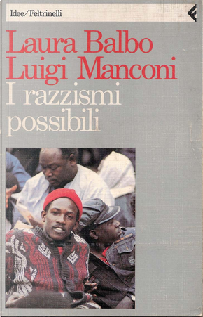 I razzismi possibili by Laura Balbo, Luigi Manconi