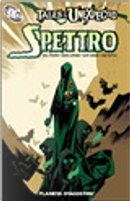 Tales of the unexpected: Spettro by Cliff Chiang, David Lapham, Eric Battle, Will Pfeifer
