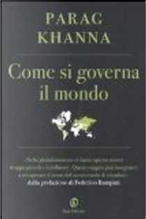 Come si governa il mondo by Parag Khanna
