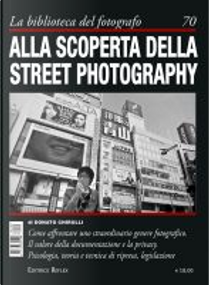 Alla scoperta della Street Photography by Donato Chirulli