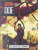 John Doe (nuova serie) n. 21 by Lorenzo Bartoli, Paolo D'antonio, Roberto Recchioni