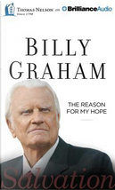 The Reason for My Hope by Billy Graham