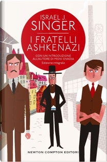 I fratelli Ashkenazi by Israel Joshua Singer