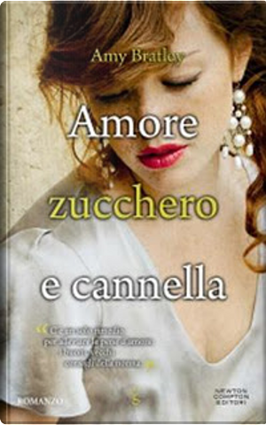 Amore zucchero e cannella by Amy Bratley