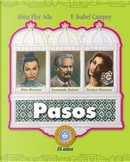 Pasos/ Steps by Alma Flor Ada