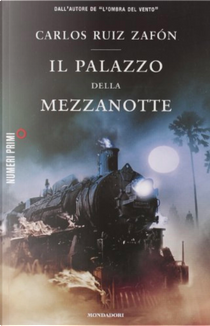 Il palazzo della mezzanotte by Carlos Ruiz Zafón
