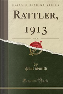 Rattler, 1913, Vol. 5 (Classic Reprint) by Paul Smith