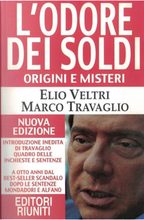 L'odore dei soldi by Elio Veltri, Marco Travaglio