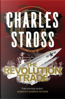 The Revolution Trade by Charles Stross