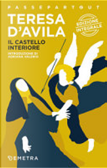 Il castello interiore by Teresa d'Avila (santa)