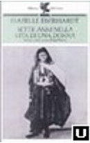 Sette anni nella vita di una donna by Isabelle Eberhardt