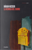 La nemica del cuore by Håkan Nesser