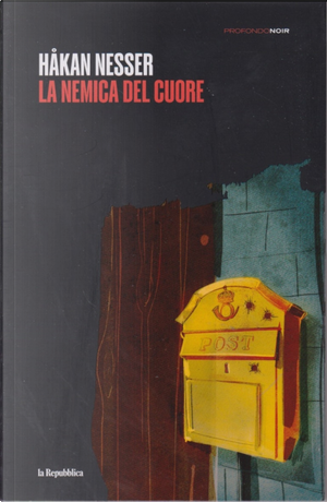 La nemica del cuore by Hakan Nesser