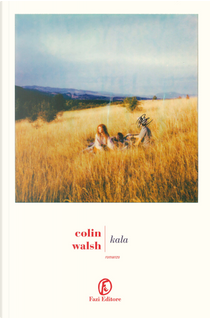 Kala by Colin Walsh