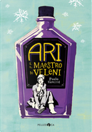 Ari e il maestro di veleni by Paolo Roversi
