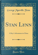 Stan Lynn by George Manville Fenn