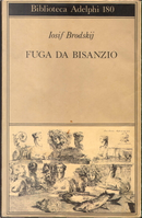 Fuga da Bisanzio by Iosif Brodskij