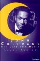 John Coltrane by Lewis Porter