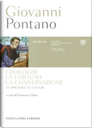 I dialoghi - La fortuna - La conversazione by Giovanni Pontano