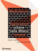 Mediolanum by Fabio Florindi, Stefano Lucchini