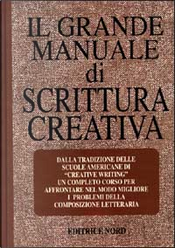 Il grande manuale di scrittura creativa