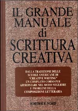 Il grande manuale di scrittura creativa