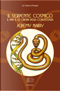 Il serpente cosmico by Jeremy Narby