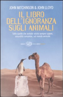 Il libro dell'ignoranza sugli animali by John Lloyd, John Mitchinson