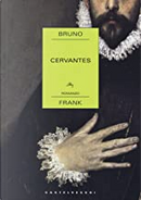 Cervantes by Bruno Frank