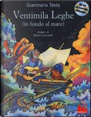 Ventimila leghe (sotto i mari). Ediz. illustrata. Con CD Audio by Gianmaria Testa