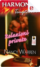 Relazioni private by Nancy Warren