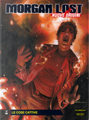 Morgan Lost - Nuove Origini n. 7 by Claudio Chiaverotti