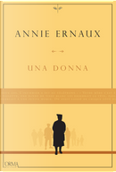 Una donna by Annie Ernaux