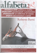 Alfabeta2, Anno III, n.24 (Novembre 2012) by Andrea Cortellessa, Andrea Inglese, Angelo Guglielmi, Antonio Caronia, Carlo Antonio Borghi, Carlo Formenti, Danielle Peers, Dimitri Deliolanes, Dimitri Mamaloukas, Enrico Valtellina, Eric Suchère, Erik Empson, Francis Ponge, G. B. Zorzoli, Giuseppe Zuccarino, Haris Tsavdaroglou, Ida Dominijanni, Julien Blaine, Kostas Th. Kalfopoulos, Letizia Paolozzi, Lucia Tozzi, Marco Dotti, Maurizio Ferraris, Mircea Cartarescu, Paolo Fabbri, Quentin Meillasoux, Raffaele Donnarumma, Rebecca Solnit, Vassilis Vassilikos Alfabeta2, Anno III, n.24 (Novembre 2012) by Andrea Cortellessa, Andrea Inglese, Angelo Guglielmi, Antonio Caronia, Carlo Antonio Borghi, Carlo Formenti, Danielle Peers, Dimitri Deliolanes, Dimitri Mamaloukas, Enrico Valtellina, Eric Suchère, Erik Empson, Francis Ponge, G. B. Zorzoli, Giuseppe Zuccarino, Haris Tsavdaroglou, Ida Dominijanni, Julien Blaine, Kostas Th. Kalfopoulos, Letizia Paolozzi, Lucia Tozzi, Marco Dotti, Maurizio Ferraris, Mircea Cartarescu, Paolo Fabbri, Quentin Meillasoux, Raffaele Donnarumma, Rebecca Solnit, Vassilis Vassilikos