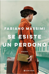 Se esiste un perdono by Fabiano Massimi