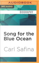 Song for the Blue Ocean by Carl Safina