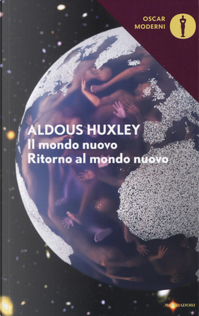 Il mondo nuovo - Ritorno al mondo nuovo by Aldous Huxley