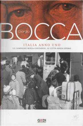 Italia anno uno by Giorgio Bocca