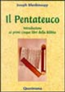 Il Pentateuco. Introduzione ai primi cinque libri della Bibbia by Joseph Blenkinsopp