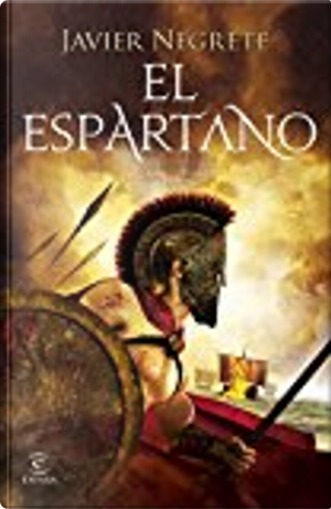 El Espartano by Javier Negrete