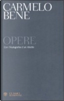Opere by Carmelo Bene