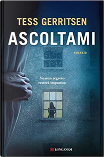 Ascoltami by Tess Gerritsen
