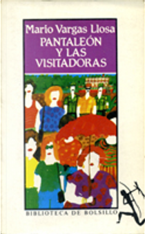 Pantaleón y las visitadoras by Mario Vargas Llosa
