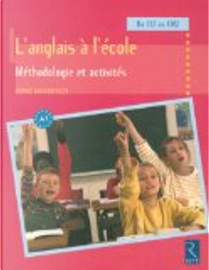 L'anglais à l'école by Sophie Rosenberger
