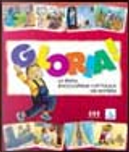 Gloria! La prima enciclopedia cattolica dei bambini by Christine Pedotti